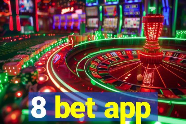 8 bet app